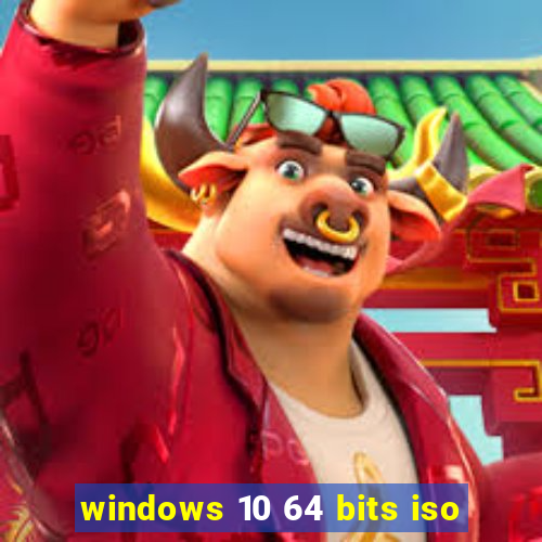 windows 10 64 bits iso